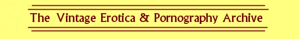 VINTAGE PORN AND EROTICA SAMPLES